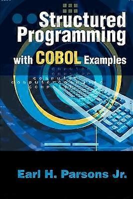 Strukturierte Programmierung mit COBOL-Beispielen