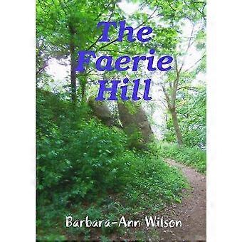 The Faerie Hill