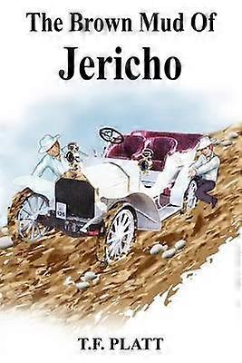 The Brown Mud Of Jericho