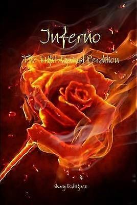 Inferno: the Fight Against Perdition