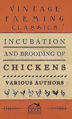 Incubation and Brooding of Chickens