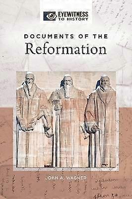 Documents of the Reformation