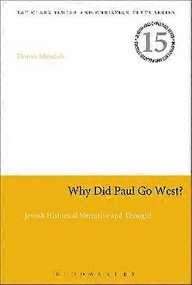 Why Did Paul Go West?