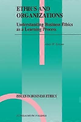 Ethics and Organizations