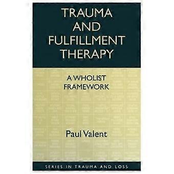 Trauma e terapia di realizzazione: un quadro Wholist