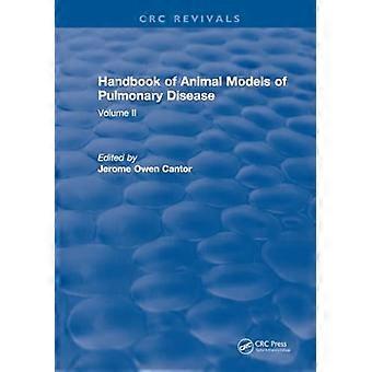 CRC Handbook of Animal Models of Pulmonary Disease Volume II