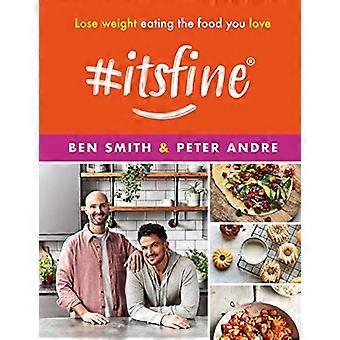 ItsFine Lose weight eating the food you love