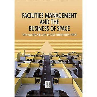 Facilities Management og business of Space