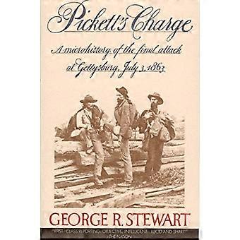 Picket ' s Charge: microhistory lopullisen hyökkäyksen, 3. heinä kuuta 1863