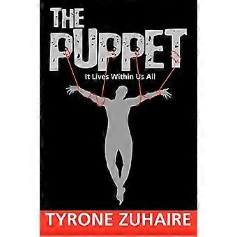 The Puppet: It Lives Within Us All