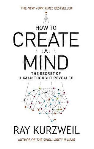 How to Create a Mind