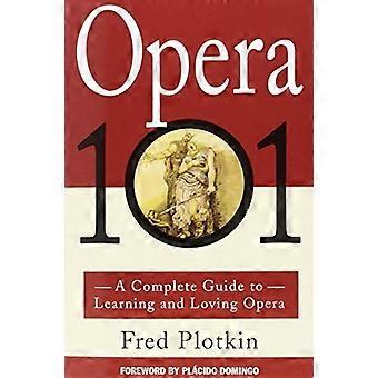 Complete Guide to lernen und liebend Opera, A