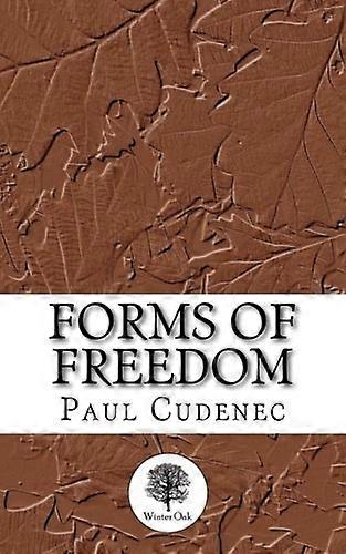 Forms of Freedom