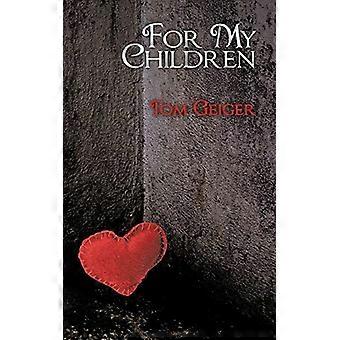 For My Children