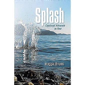 Splash: vastgelegde momenten in de tijd