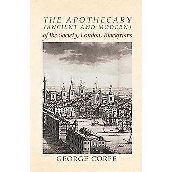Die Apotheke (alt und neu) der Gesellschaft, London, Blackfriars