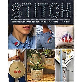 Stitch: Stickerei macht - für Zuhause und Kleiderschrank