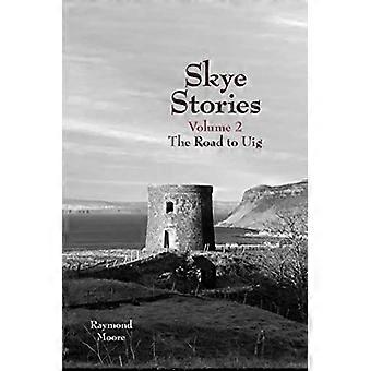Skye Stories: Volume 2 - Tie Uigiin