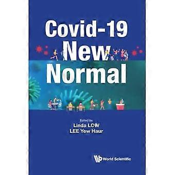 Het nieuwe normaal tijdens Covid-19