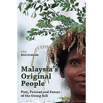 Malesian alkuperäisväestön: menneisyys, nykyisyys ja tulevaisuus Orang Asli