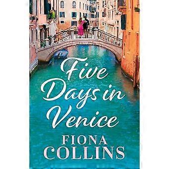 Five Days in Venice
