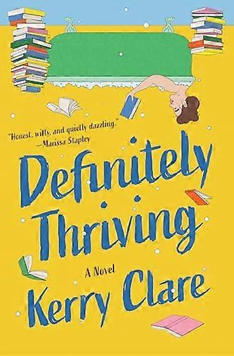 Definitely Thriving A Novel