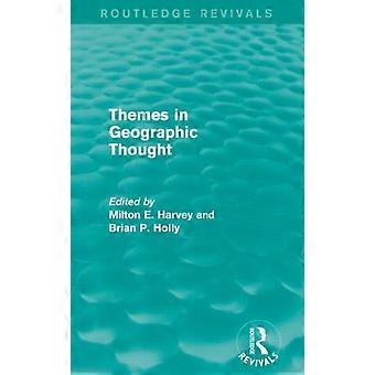 Themes In Geographic Thought Routledge Revivals - Taylor & Francis Ltd - Paperback - en Book