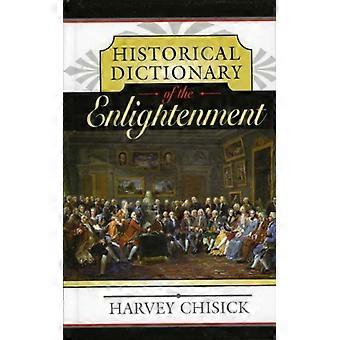Dicionário Histórico do Iluminismo - Harvey Chisick - Capa dura - Livro em inglês - História