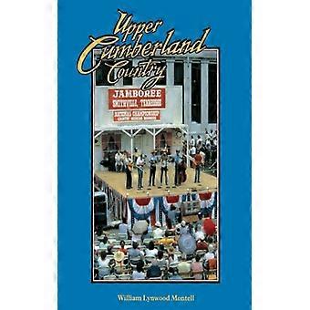 Condado de Upper Cumberland - Montell, William, Lynwood - Brochura - Livro em inglês - História