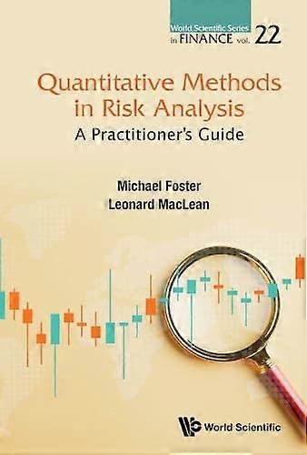 Quantitative Methods In Risk Analysis A Practitioners Guide