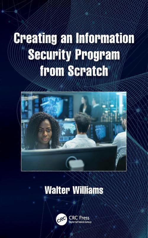 Creating An Information Security Program From Scratch