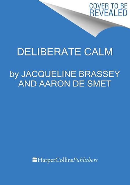 Deliberate Calm by Michiel Kruyt Hardback Book