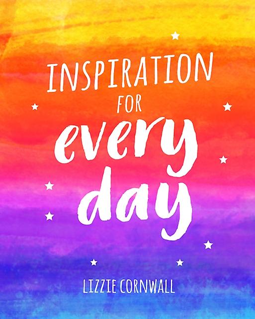 Inspiration For Every Day by Lizzie Cornwall Paperback Book