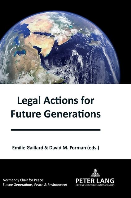 Legal Actions For Future Generations Paperback Book