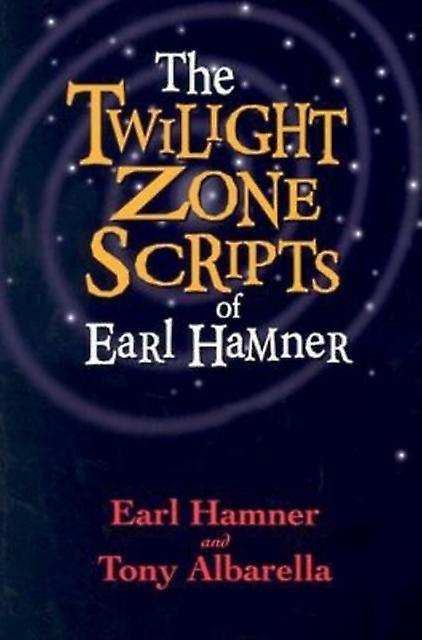 The Twilight Zone Scripts Of Earl Hamner by Earl Hamner Paperback Book