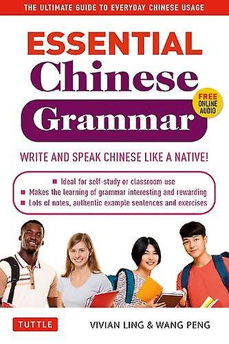 Essential Chinese Grammar - Essential Grammar Series - Peng Wang - Language: reference and general - Tuttle Publishing - Paperback