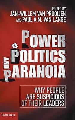 Power Politics and Paranoia