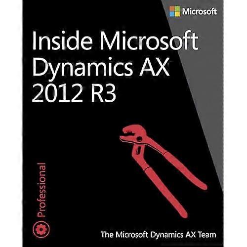 Inside Microsoft Dynamics AX 2012 R3