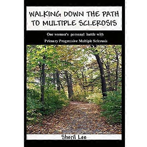 Walking Down the Path to Multiple Sclerosis