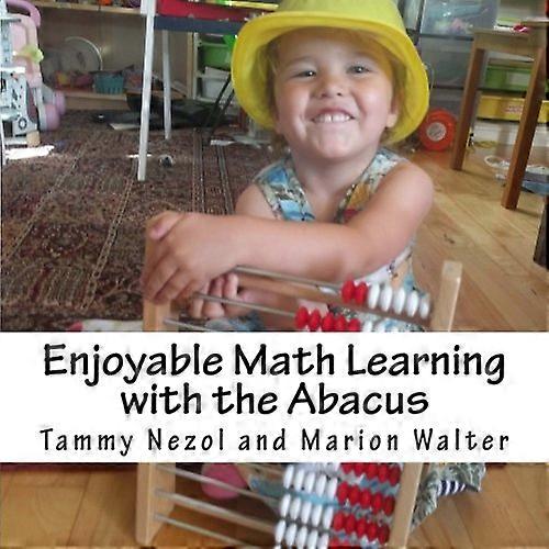 Enjoyable Math Learning with the Abacus