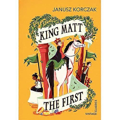King Matt The First (Vintage Childrens Classics)