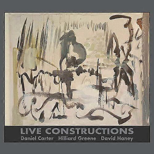 Daniel Carter Hilliard Greene amp David Haney Live Constructions - Volume I CD