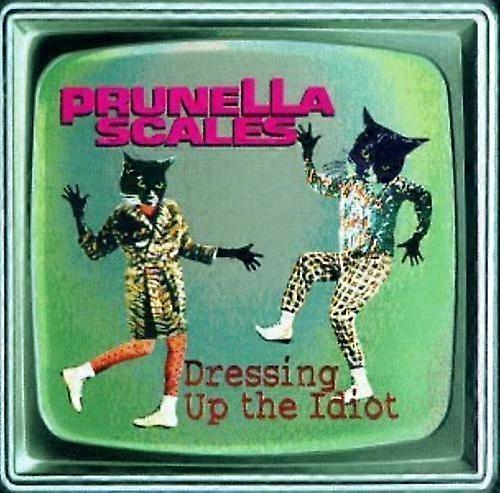 Prunella Scales Dressing Up the Idiot CD