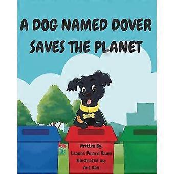 Dog Named Dover Saves The Planet