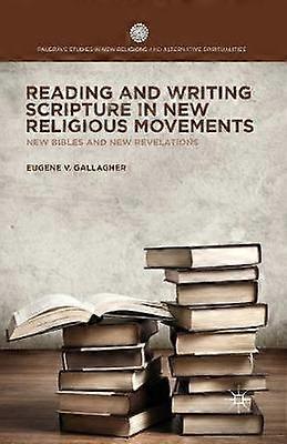 Reading and Writing Scripture in New Religious Movements