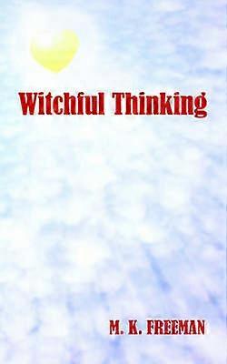Witchful Thinking