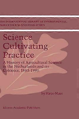 Science Cultivating Practice