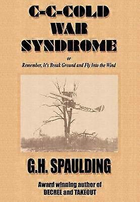 C-c-cold War Syndrome or Remember it's Break Ground and Fly