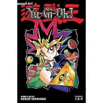 Yu Gi Oh (3 in 1 Edition) Vol. 1 Includes Vols. 1 2 & 3