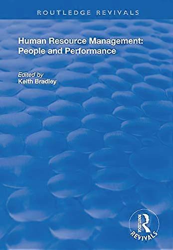 Human Resource Management: People and Performance